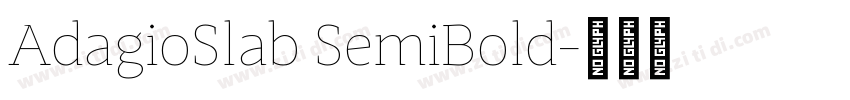 AdagioSlab SemiBold字体转换